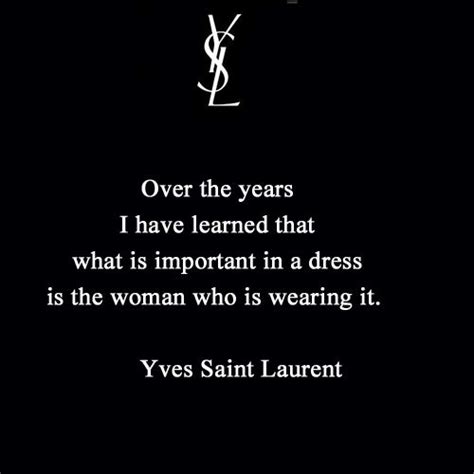 ysl beauty quotes|ysl dressing quotes.